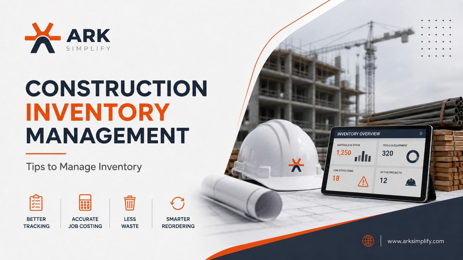 Construction inventory management tips by Arksimplify